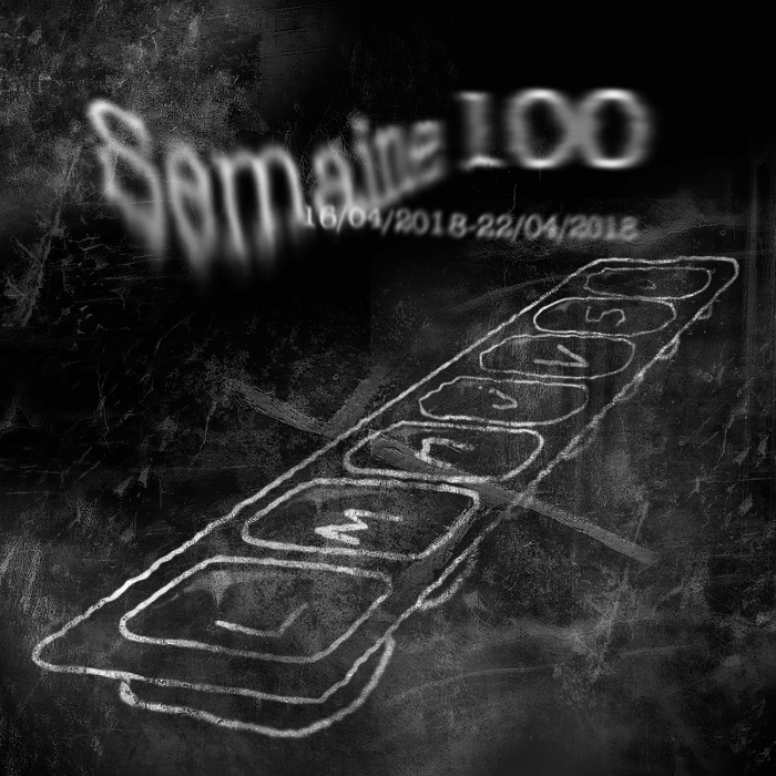 Semaine 100